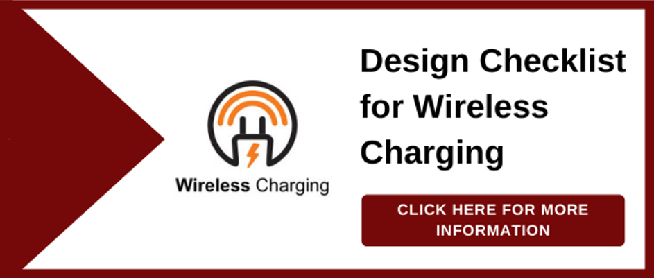 Design Checklist for Wireless Charging
