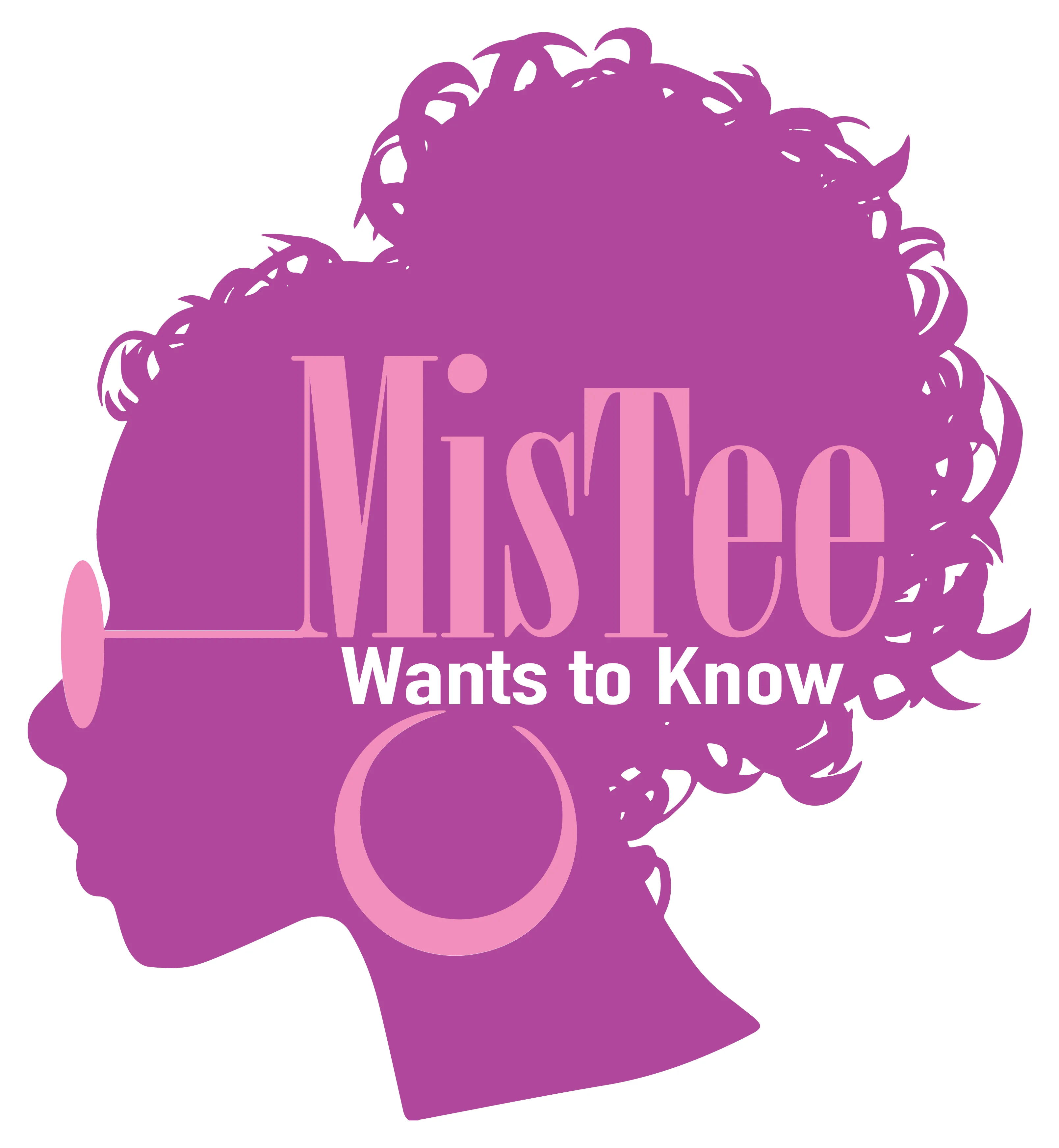 MisTee Wants Know