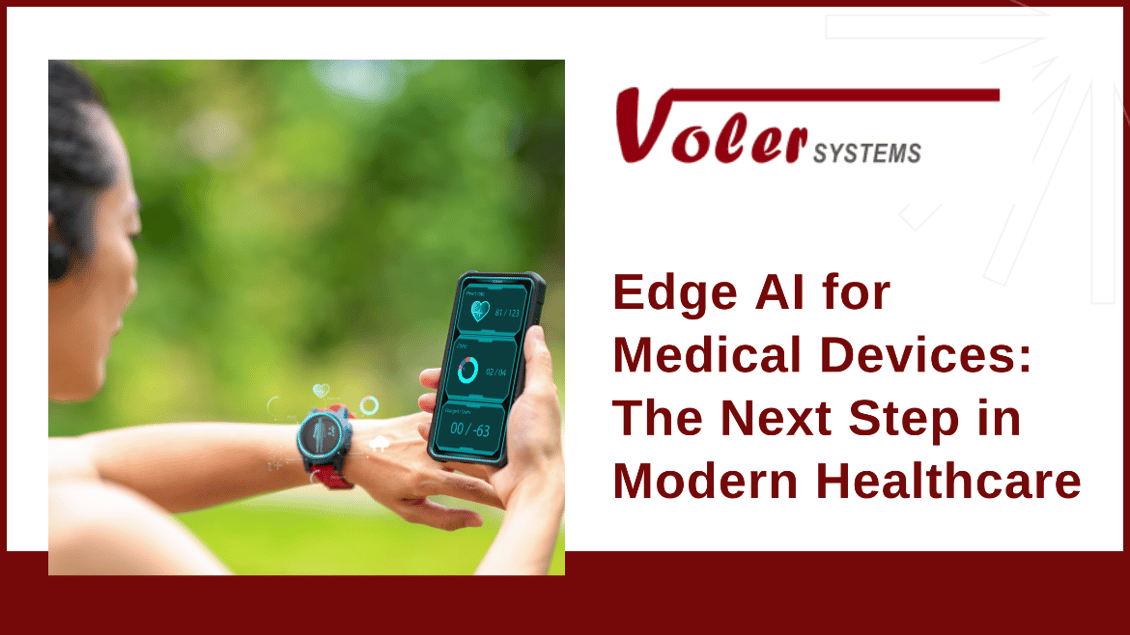 Edge AI for Medical Devices The Next Step in Modern Healthcare  - Blog Image-3